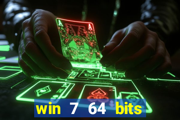 win 7 64 bits download iso